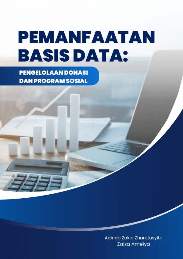 Pemanfaatan Basis Data: Pengelolaan Donasi dan Program Sosial