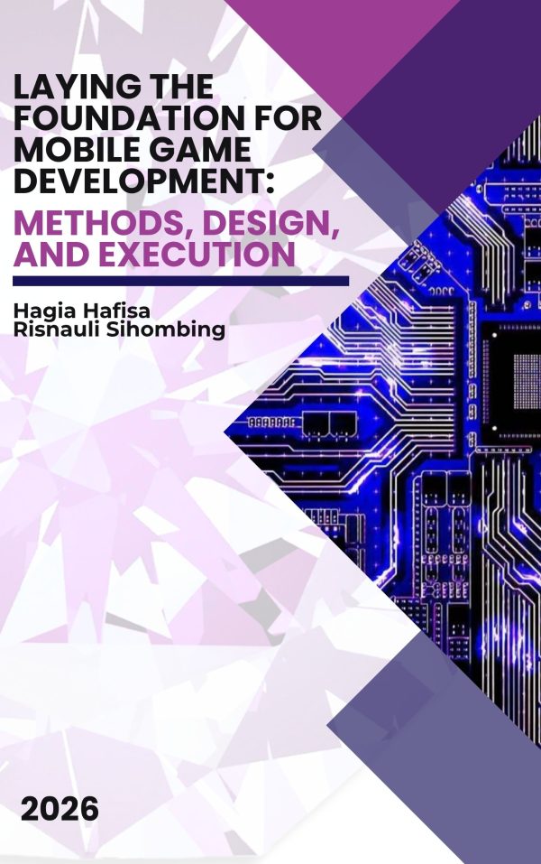 Laying the Foundation for Mobile Game Development: Methods, Design, and Execution