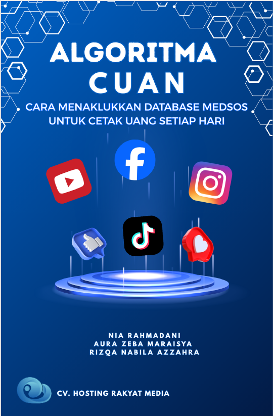 ALGORITMA CUAN: CARA MENAKLUKKAN DATABASE MEDSOS UNTUK CETAK UANG SETIAP HARI