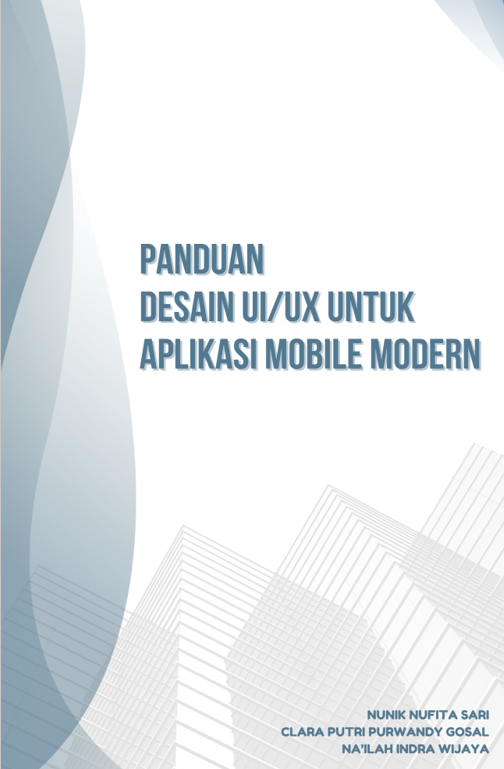 PANDUAN DESAIN UI/UX UNTUK  APLIKASI MOBILE MODERN